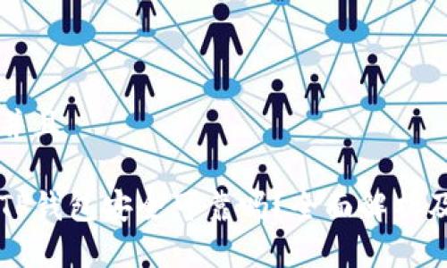 思考一个并且

百度下载TP钱包安全可靠吗？全面解析及用户指南